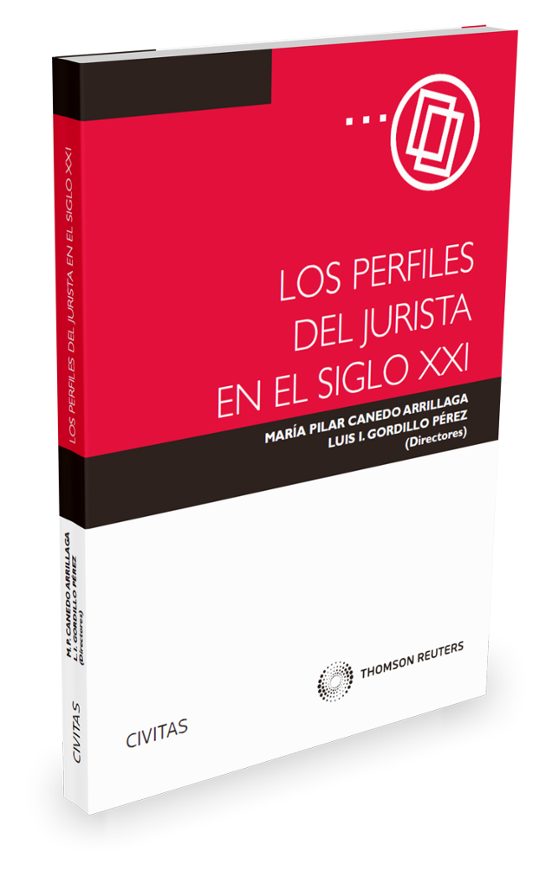 Los Perfiles Del Jurista En El Siglo XXI