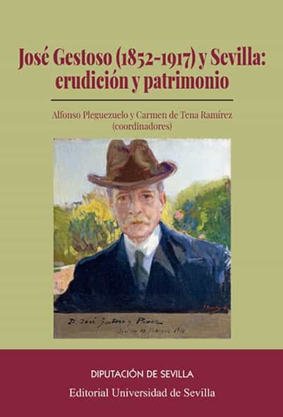 José Gestoso y Sevilla: erudicción y patrimonio