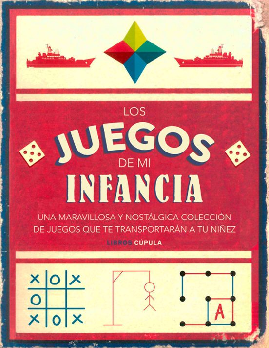 Los Juegos De Mi Infancia