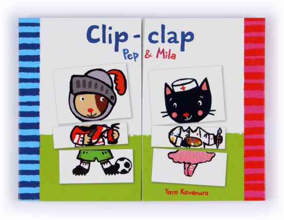 Clip-clap. Pep & Mila
