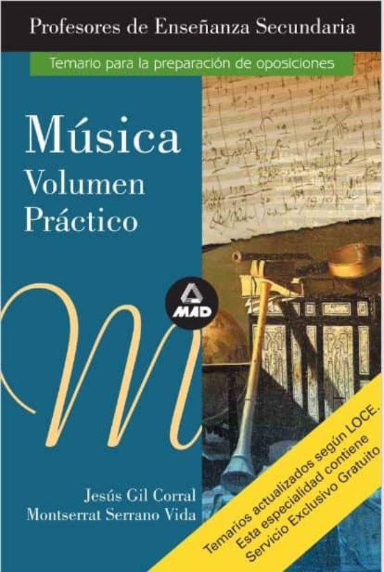Musica. Volumen Practico. Profesores De Educacion Secundaria. Temario