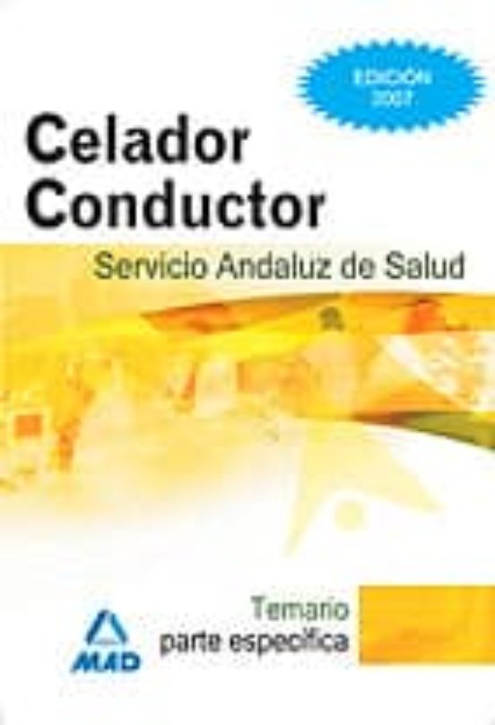 Celadores Conductores Del Servicio Andaluz De Salud. Temario Parte Específica