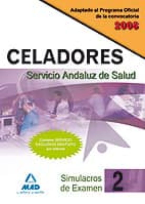 Celadores Del Servicio Andaluz De Salud. Simulacros De Examen Ii