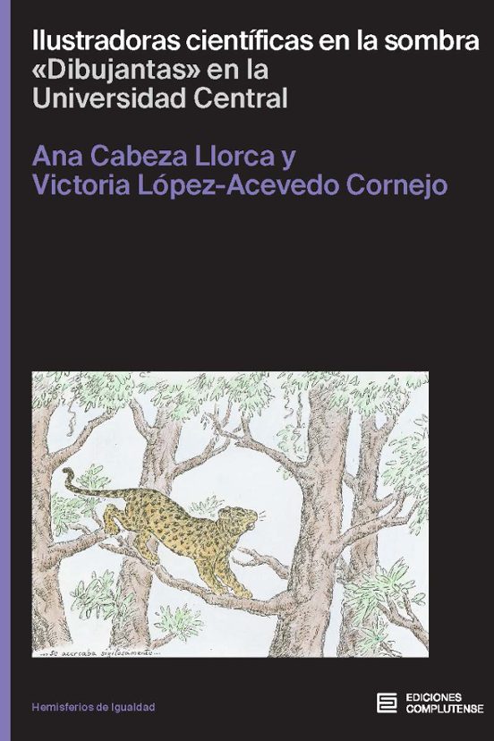 Ilustradoras Científicas en la Sombra Dibujantas en la Universida D Ce