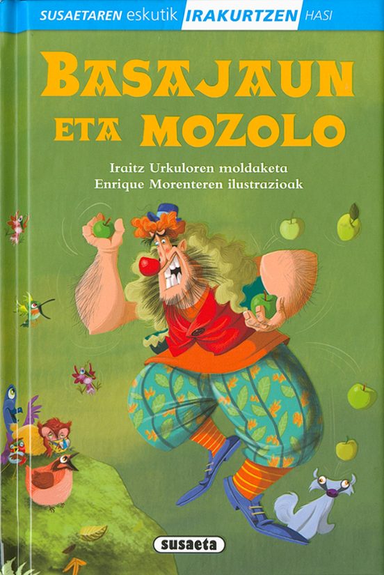 Basajaun Eta Mozolo
