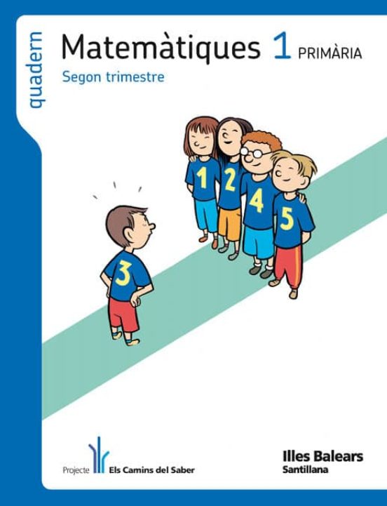 Quadern Matematiques 1º Primaria Els Camins Ed 2011 Baleares Catala