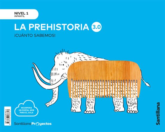 La Prehistoria 3.0 Nivel 1 Cuanto Sabemos