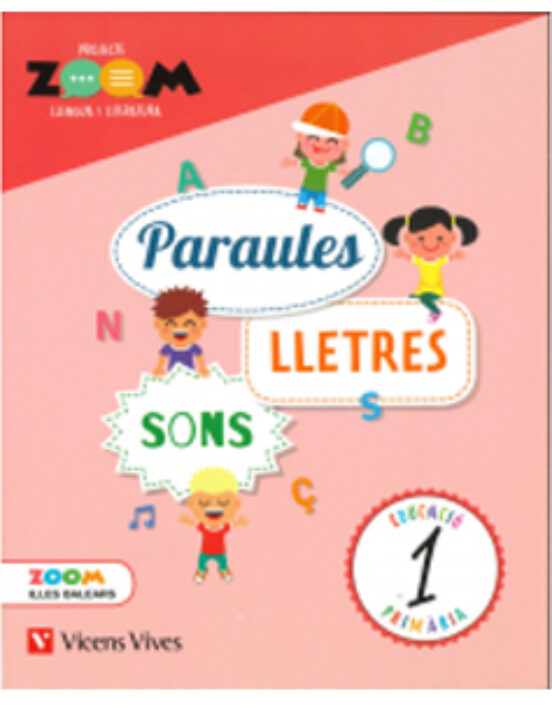 Paraules Lletres i Sons 1º Educacion Primaria Quadern Projecte Zoom Il