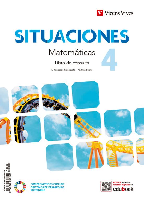 Matemáticas 4º ESO Situaciones 4 Libro de Consulta
