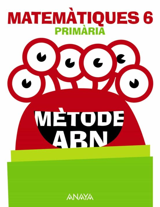 Matemàtiques 6º Educacion Primaria Mètode Abn. Valencia