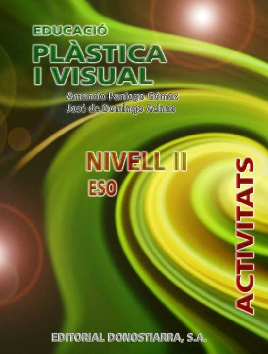 Educació Plàstica I Visual. Nivell Ii. Activitats