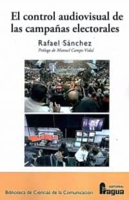 Control Audiovisual De Las Campañas Electorales El