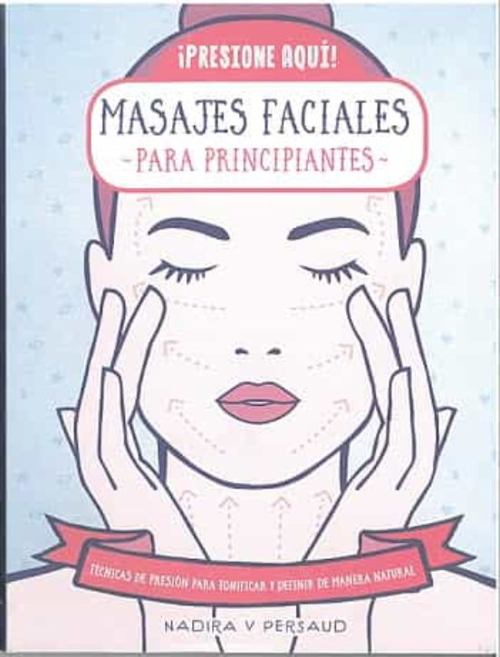 Masajes Faciales Para Principiantes
