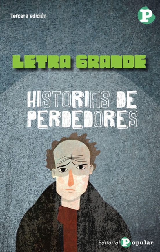 Historias de perdedores
