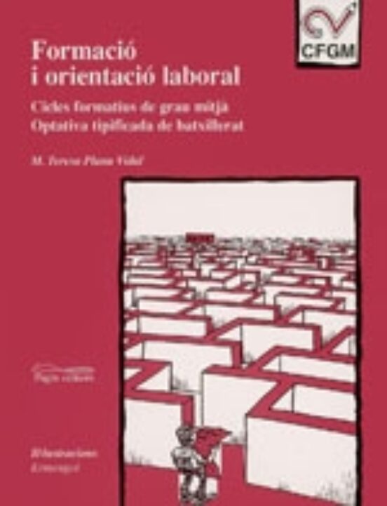 Formacio I Orientacio Laboral. Cicles Formatius De Grau Mitja. Op Tati
