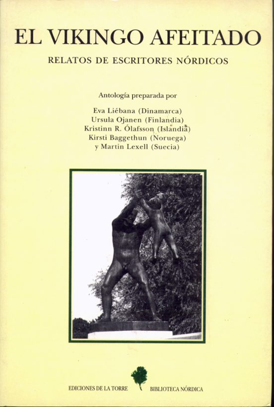 El Vikingo Afeitado. Relatos De Escritores Nórdicos