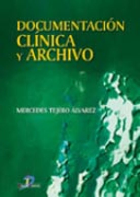 Documentación Clínica Y Archivo