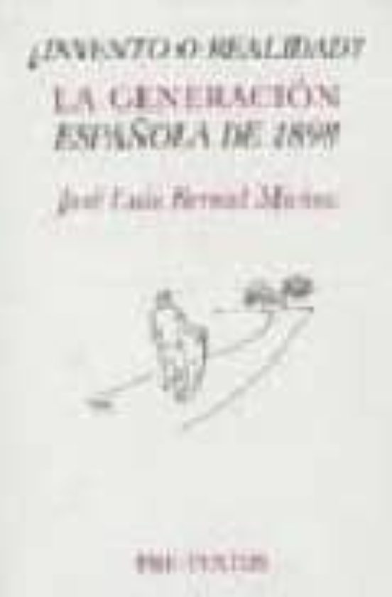 Invento o Realidad?: La Generacion Española de 1898
