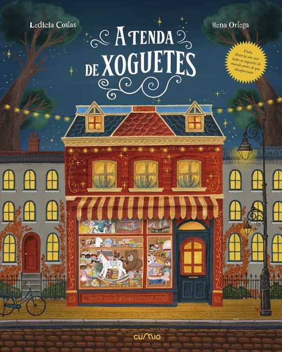 A Tenda De Xoguetes. Unha Viaxe Ilustrada Pola Historia Dos Xogue Tes