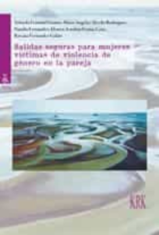 Salidas Seguras Para Mujeres Víctimas De Violencia De Género En La Pareja