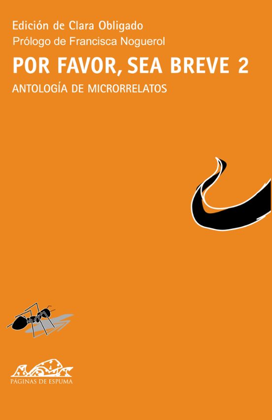 Por Favor Sea Breve 2: Antologia De Microrelatos