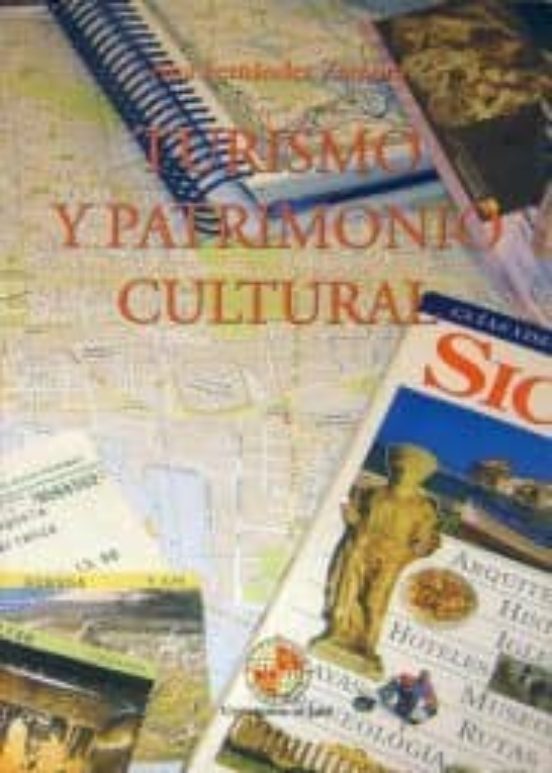 Turismo Y Patrimonio Cultural. Diseño De Un Modelo : San Andres D E Ja