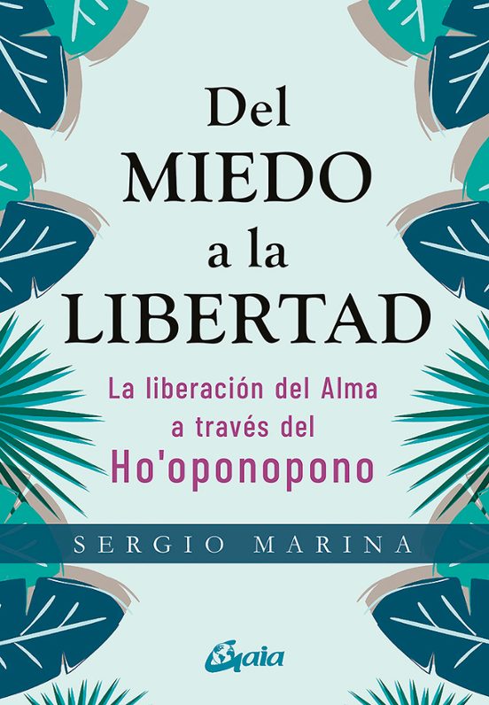 Del Miedo A La Libertad