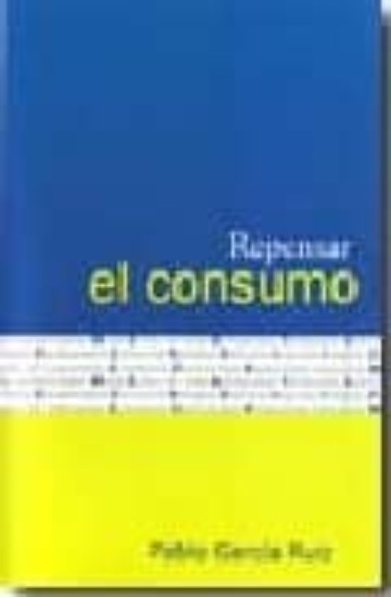 Repensar El Consumo
