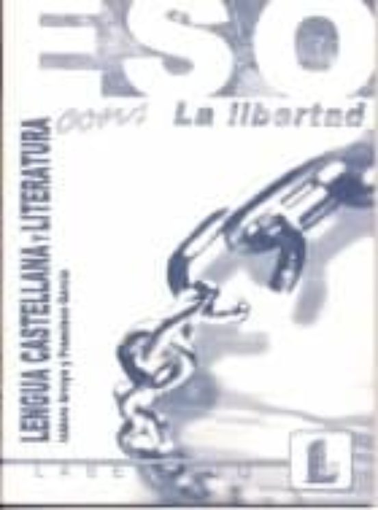 Lengua Castellana Y Literatura Con La Libertad