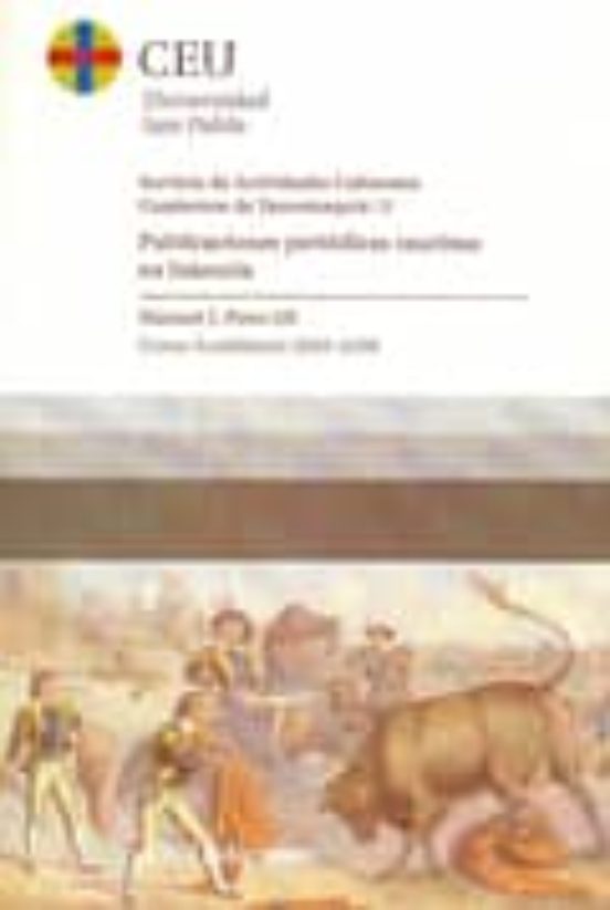 Publicaciones Periódicas Taurinas En Valencia