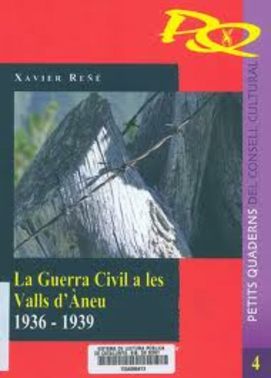 La Guerra Civil A Les Valls Daneu 1936-1939