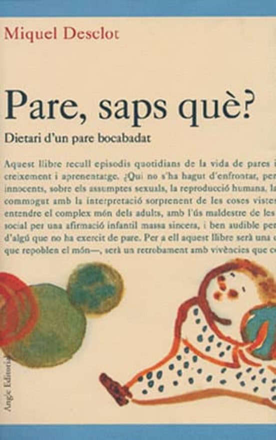 Pare Saps Que?: Dietari Dun Pare Bocabadat