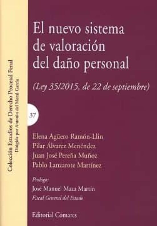 El Nuevo Sistema De Valoración Del Daño Personal