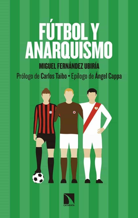 Fútbol Y Anarquismo