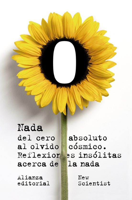 Nada: Del Cero Absoluto Al Olvido Cósmico