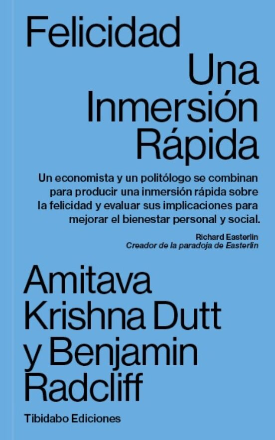 Felicidad: Una Inmersion Rapida