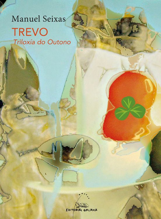 Trevo. Triloxía Do Outono