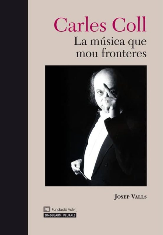 Carles Colls - La Musica Que Mou Fronteres