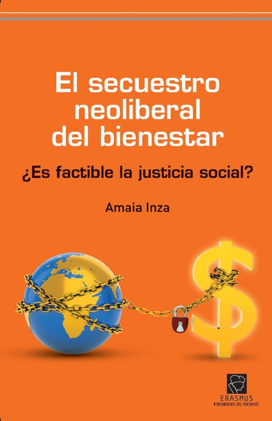 El Secuestro Neoliberal Del Bienestar