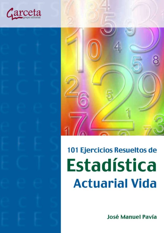 101 Ejercicios Resueltos De Estadística Actuarial