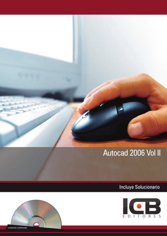 Autocad 2006 Vol II - Incluye Contenido Multimedia
