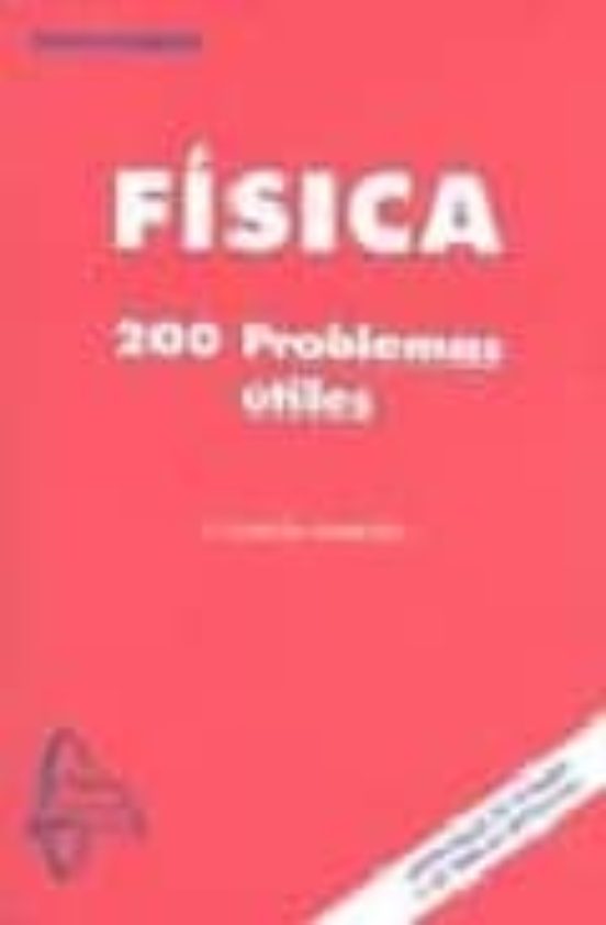 Fisica: 200 Problemas Utiles