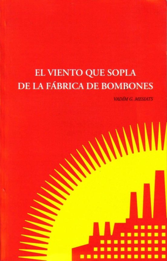 El Viento Que Sopla De La Fabrica De Bombones