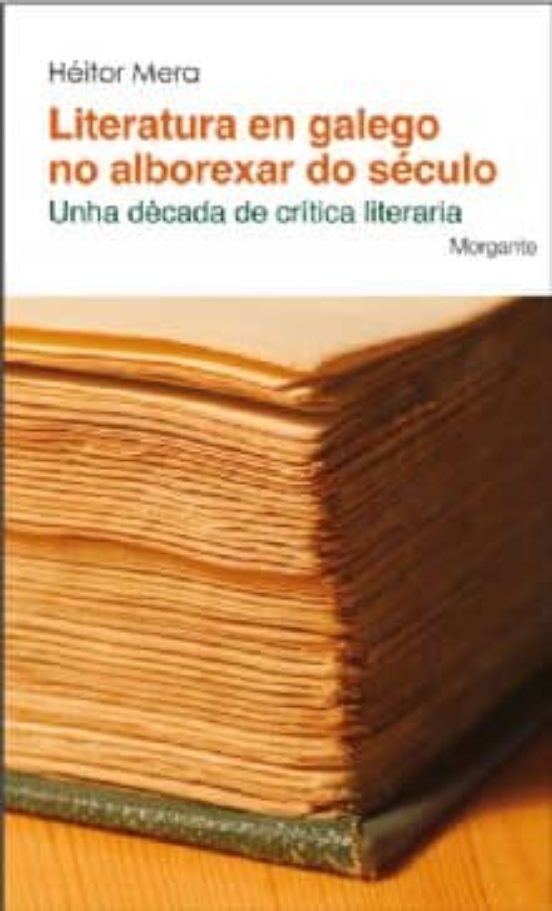 Literatura En Galego No Alborexar Do Século