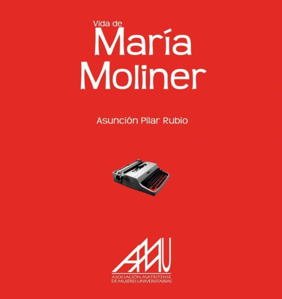 Vida De Maria Moliner