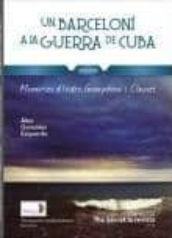 Un Barceloní A La Guerra De Cuba
