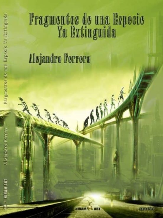 Fragmentos De Una Especie Ya Extinguida