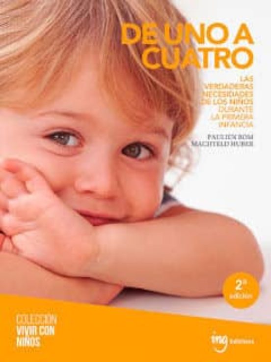 De Uno A Cuatro: Las Verdaderas Necesidades De Los Niños Durante La Pr