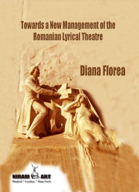 Towards A New Management Of The Romanian Lyrical Theatre