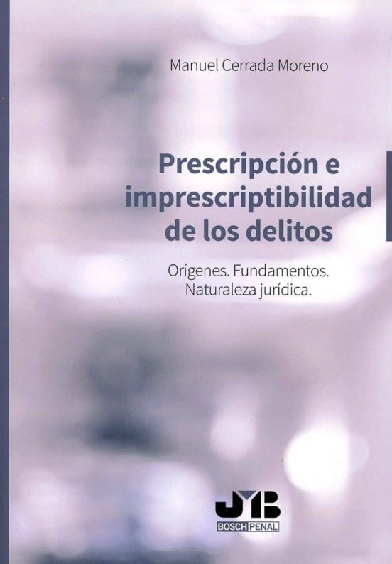 Prescripción E Imprescriptibilidad De Los Delitos